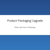 Product packaging redesign before and after