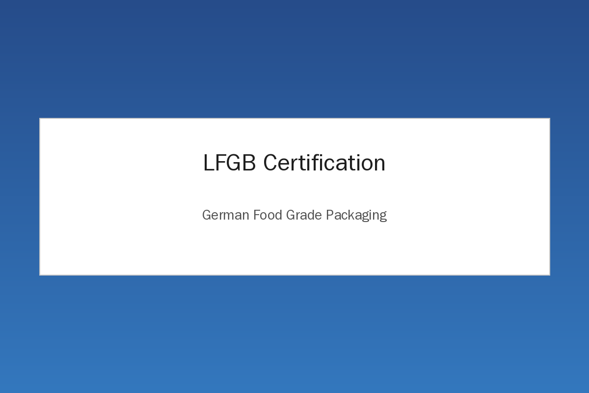 LFGB certification testing for German food grade packaging compliance